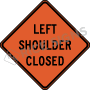 Left Shoulder Closed Signs