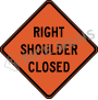 Right Shoulder Closed Signs