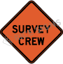 Survey Crew Signs