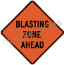 Blasting Zone Ahead