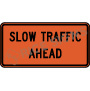 Slow Traffic Ahead Signs