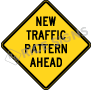 New Traffic Pattern Ahead Signs