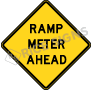 Ramp Meter Ahead Signs