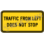 Traffic From Left Does Not Stop Signs