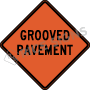 Grooved Pavement Signs