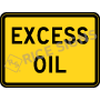 Excess Oil Signs