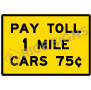 Pay Toll With Distance And Rate Signs