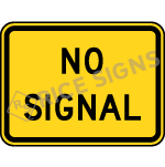 No Signal Signs
