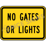 No Gates Or Lights Signs