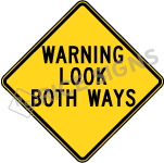 Warning Look Both Ways Signs