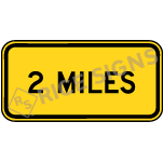 2 Miles Sign