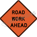 Road Work Ahead sign