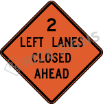 Two Left Lanes Closed Ahead Sign