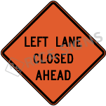 Left Lane Closed Ahead Sign