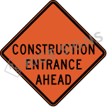 Construction Entrance Ahead Sign