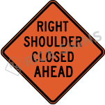 Right Shoulder Closed Ahead