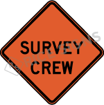 Survey Crew Sign