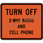 Turn Off 2-way Radio And Cell Phone Signs
