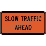 Slow Traffic Ahead Sign