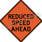 Reduced Speed Ahead Signs