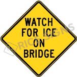 Watch For Ice On Bridge Sign