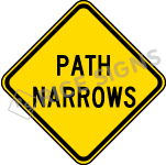 Path Narrows Signs