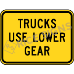 Trucks Use Lower Gear Signs
