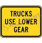 Trucks Use Lower Gear Sign