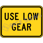 Use Low Gear Signs