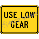 Use Low Gear Sign