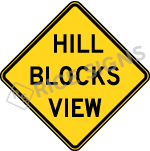 Hill Blocks View Sign