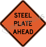 Steel Plate Ahead Signs